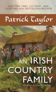 Title: An Irish Country Family (Irish Country Series #14), Author: Patrick Taylor