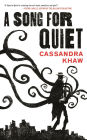 A Song for Quiet (Persons Non Grata Series #2)