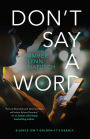 Don't Say a Word (Hometown Antihero Series #2)