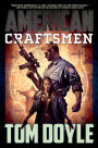 American Craftsmen: A Novel