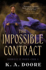 The Impossible Contract: Book 2 in the Chronicles of Ghadid