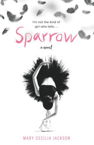 Title: Sparrow, Author: Mary Cecilia Jackson