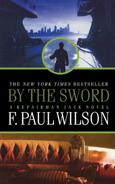 By the Sword: A Repairman Jack Novel