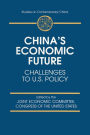 China's Economic Future: Challenges to U.S.Policy / Edition 1
