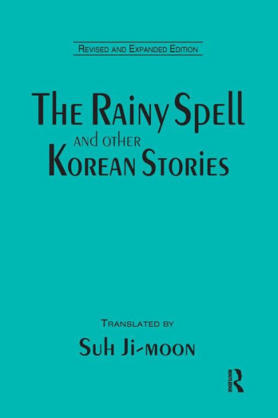The Rainy Spell and Other Korean Stories / Edition 2