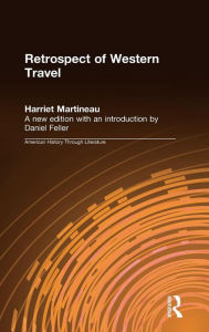 Title: Retrospect of Western Travel, Author: Harriet Martineau