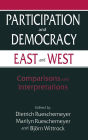 Participation and Democracy East and West: Comparisons and Interpretations