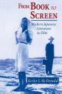 From Book to Screen: Modern Japanese Literature in Films / Edition 1