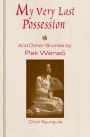 My Very Last Possession and Other Stories