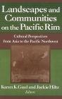 Landscapes and Communities on the Pacific Rim: From Asia to the Pacific Northwest: From Asia to the Pacific Northwest