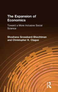 The Expansion of Economics: Toward a More Inclusive Social Science