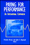 Paying for Performance: An International Comparison / Edition 1