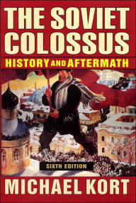 The Soviet Colossus: History and Aftermath / Edition 6