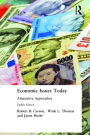 Economic Issues Today: Alternative Approaches / Edition 8