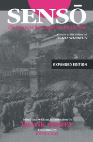 Title: Senso: The Japanese Remember the Pacific War: Letters to the Editor of 