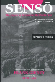 Title: Senso: The Japanese Remember the Pacific War: Letters to the Editor of 