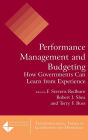 Performance Management and Budgeting: How Governments Can Learn from Experience