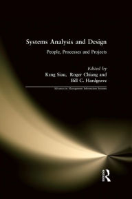 Title: Systems Analysis and Design: People, Processes, and Projects, Author: Keng Siau