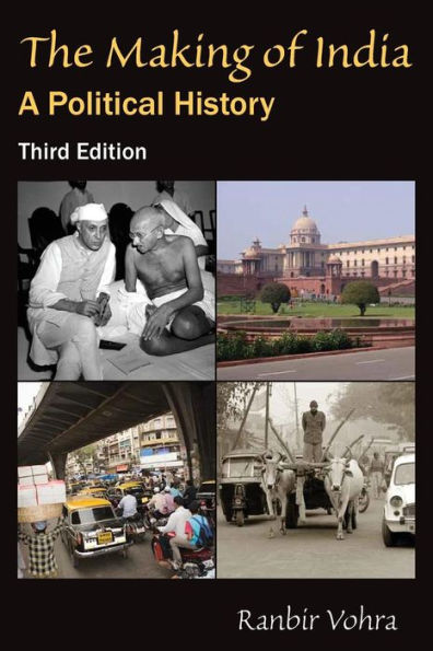 The Making of India: A Political History / Edition 3