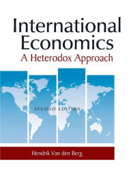 International Economics: A Heterodox Approach / Edition 2