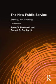 Title: The New Public Service / Edition 3, Author: Janet V Denhardt