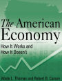 The American Economy: How it Works and How it Doesn't / Edition 1
