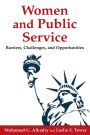 Women and Public Service: Barriers, Challenges and Opportunities / Edition 1