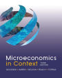 Microeconomics in Context / Edition 3