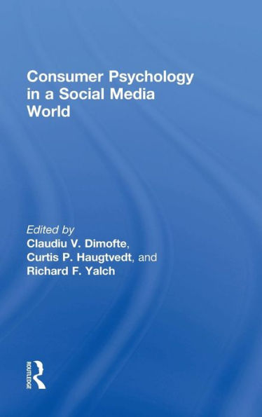 Consumer Psychology in a Social Media World / Edition 1