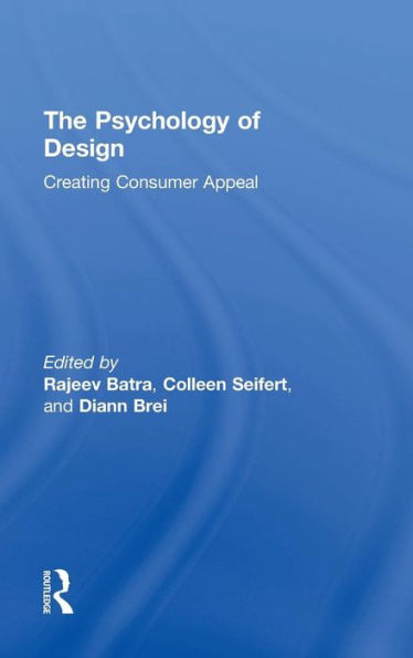 The Psychology of Design: Creating Consumer Appeal / Edition 1