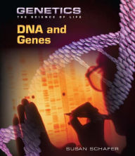 Title: DNA and Genes, Author: Susan Schafer