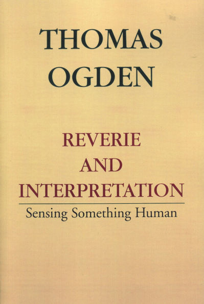 Reverie and Interpretation