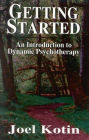 Getting Started: An Introduction to Dynamic Psychotherapy