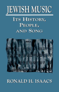 Title: Jewish Music: Its History, People, and Song, Author: Ronald H. Isaacs