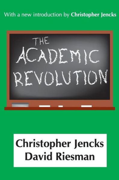 The Academic Revolution / Edition 1