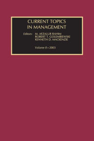 Title: Current Topics in Management: Volume 8, Author: M. Afzalur Rahim