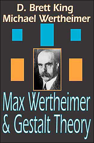 Max Wertheimer and Gestalt Theory