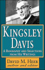 Kingsley Davis: A Biography and Selections from His Writings