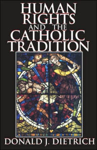 Human Rights and the Catholic Tradition
