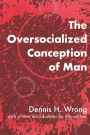 The Oversocialized Conception of Man