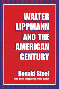Walter Lippmann and the American Century