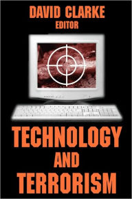 Title: Technology and Terrorism / Edition 1, Author: Francis T. Cullen