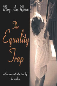 Title: The Equality Trap, Author: Mary Ann Mason