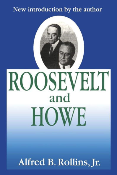 Roosevelt and Howe / Edition 1