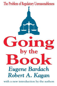 Going by the Book: The Problem of Regulatory Unreasonableness