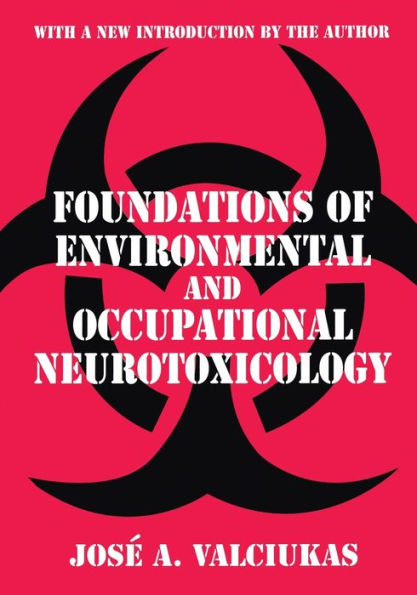 Foundations of Environmental and Occupational Neurotoxicology / Edition 1