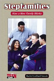 Stepfamilies: How a New Family Works