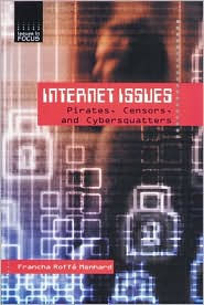 Internet Issues: Pirates, Censors, and Cybersquatters