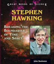 Stephen Hawking: Breaking the Boundaries of Time and Space