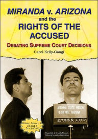 Miranda V. Arizona and the Rights of the Accused